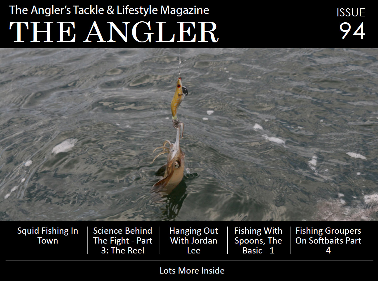 issue 94, the angler issue 94, free fishing magazine, fishing magazines, fishing magazines Asia, the angler, the angler magazine