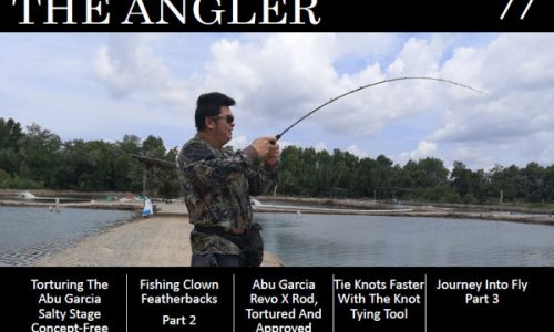 fishing tackle, the angler magazine, the angler, angler magazine, fishing magazine, fishing magazine asia, asia fishing magazine, best fishing magazine, asean publisher, the asian publisher, ASEAN Publisher, Escapy Travel, Escapy Travel Magazine, The Asian Angler, The Asian Angler Magazine, Issue 76,